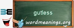 WordMeaning blackboard for gutless